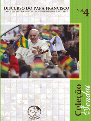 cover image of Discurso do Papa Francisco no II Encontro Mundial dos Movimentos Populares--Sendas Volume 4--Digital